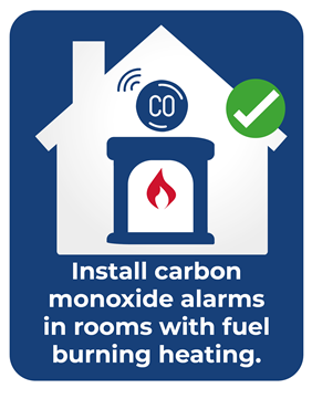Graphic of fireplace with carbon monoxide alarm above it. Text reads: Install carbon monoxide alarms in rooms with fuel burning heating