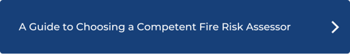 A Guide to Choosing a Competent Fire Risk Assessor click here