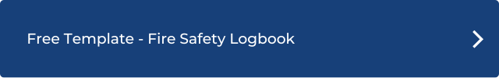 Free Template - Fire Safety Logbook click here